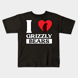 I Love Grizzly Bears - Grizzly Bear Kids T-Shirt